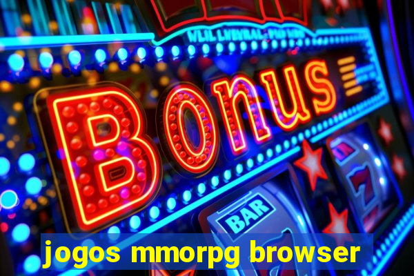 jogos mmorpg browser